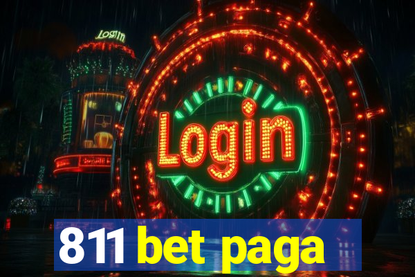 811 bet paga